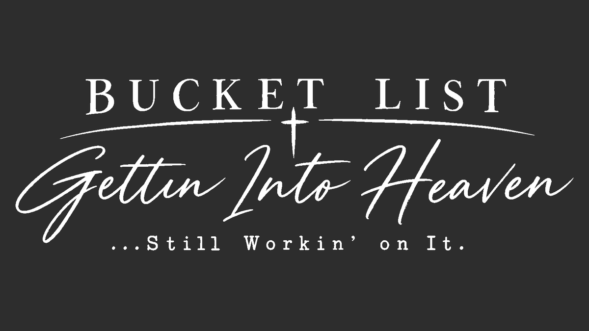 White Oak Creek Mercantile Bucket List (Faith)
